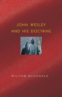 Book cover for John Wesley and His Doctrine