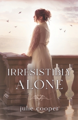 Book cover for Irresistibly Alone