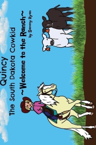 Cover of Quincy the South Dakota Cowkid