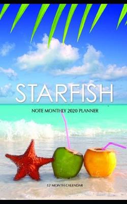 Book cover for Starfish Note Monthly 2020 Planner 12 Month Calendar