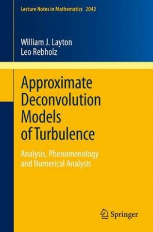 Cover of Approximate Deconvolution Models of Turbulence