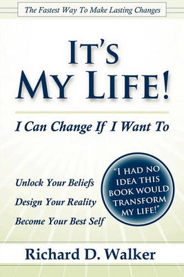 Book cover for It's My Life! I Can Change If I Want To