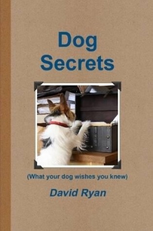 Cover of Dog Secrets