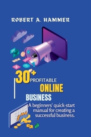 Cover of 30+ Profitable Online Business