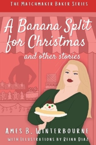 Cover of A Banana Split for Christmas and Other Stories