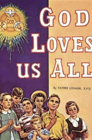 Cover of God Loves Us All