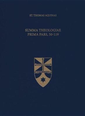 Cover of Summa Theologiae Prima Pars, 50-119