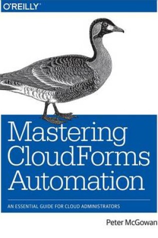 Cover of Mastering Cloudforms Automation