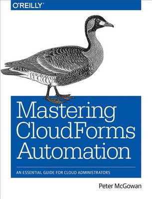 Book cover for Mastering Cloudforms Automation