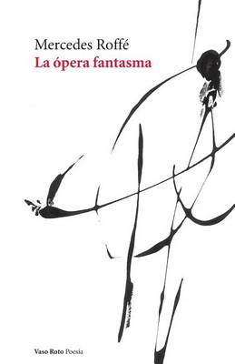 Book cover for La opera fantasma