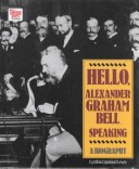 Book cover for Hello, Alexander Graham Bell Speaking