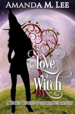 Cover of To Love a Witch