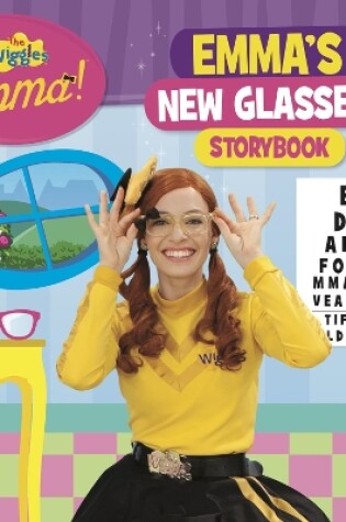 Cover of The Wiggles Emma!: Emma's New Glasses Storybook