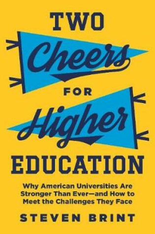 Cover of Two Cheers for Higher Education