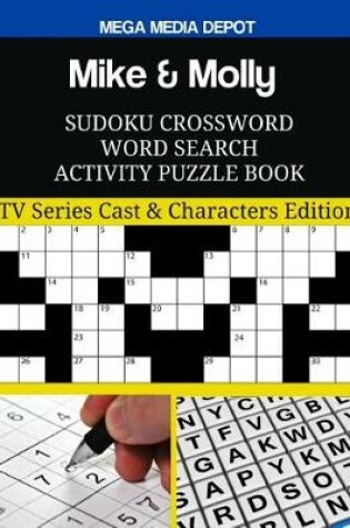 Cover of Mike & Molly Sudoku Crossword Word Search Activity Puzzle Book