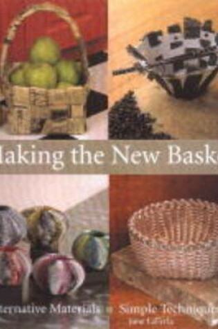 Cover of Making the New Baskets