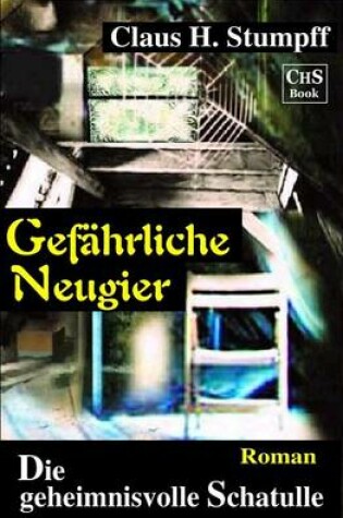 Cover of Gefaehrliche Neugier