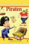 Book cover for Wie Zeichne Ich Comics - Piraten