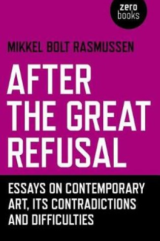 Cover of After the Great Refusal