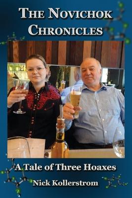 Book cover for The Novichok Chronicles, The Skripal and Navalny Hoaxes Compared