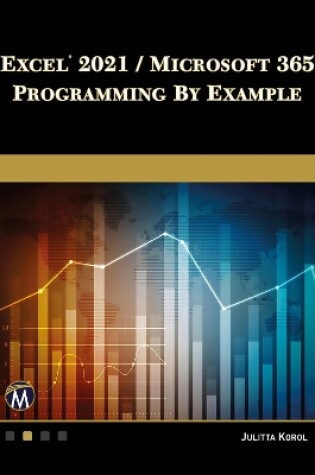 Cover of Excel 2021 / Microsoft 365 Programming By Example