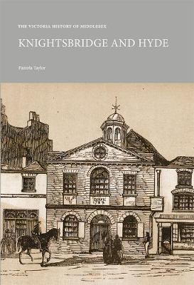 Book cover for The Victoria History of Middlesex: Knightsbridge and Hyde
