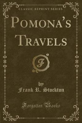 Book cover for Pomona's Travels (Classic Reprint)