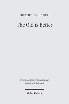 Book cover for The Old is Better