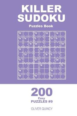 Book cover for Killer Sudoku - 200 Easy Puzzles 9x9 (Volume 9)