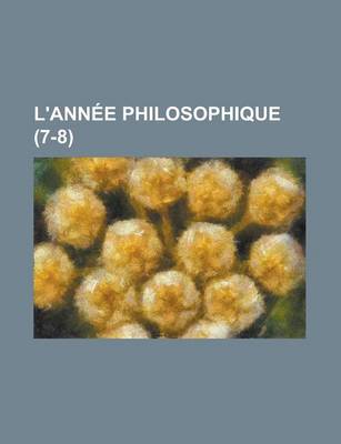 Book cover for L'Annee Philosophique (7-8)