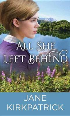 Book cover for All She Left Behind