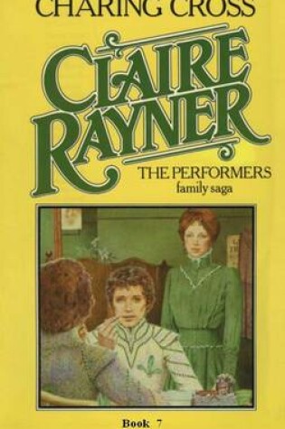 Cover of Charing Cross (Book 7 of the Performers)