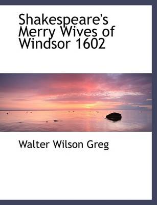 Book cover for Shakespeare's Merry Wives of Windsor 1602