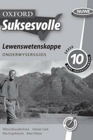 Cover of Oxford suksesvolle lewenswetenskappe: Gr 10: Onderwysersgids