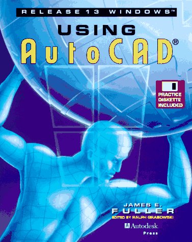 Book cover for Using AutoCAD Release 13 Windows