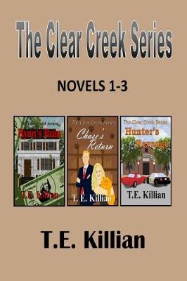 Book cover for The Clear Creek Series, Novels 1-3