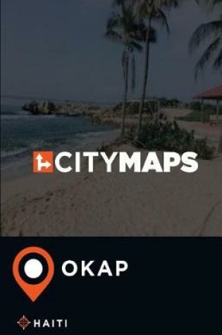 Cover of City Maps Okap Haiti