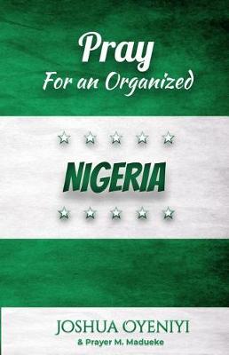 Book cover for Pray For An Organized Nigeria