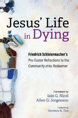 Cover of Jesus' Life in Dying