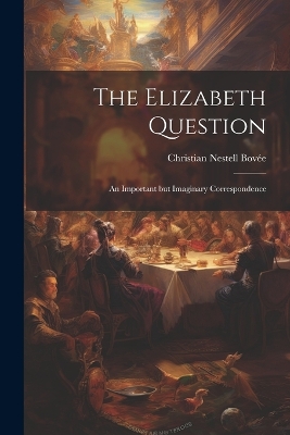 Cover of The Elizabeth Question