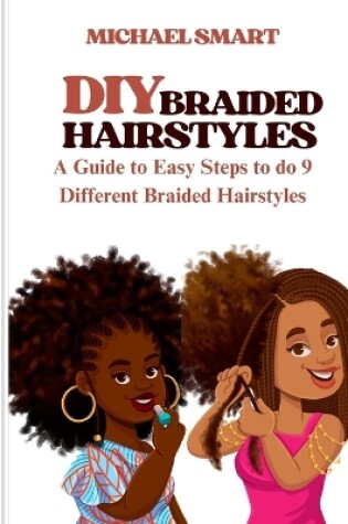 Cover of DIY Braided Hairstyles