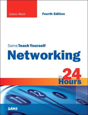 Cover of Sams Teach Yourself Networking in 24 Hours