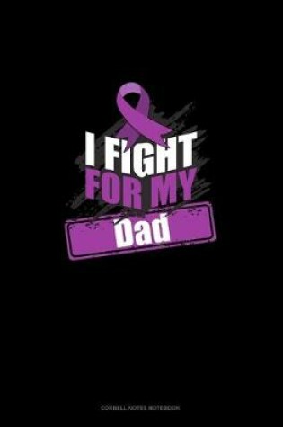 Cover of I Fight For My Dad