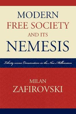 Book cover for Modern Free Society and Its Nemesis