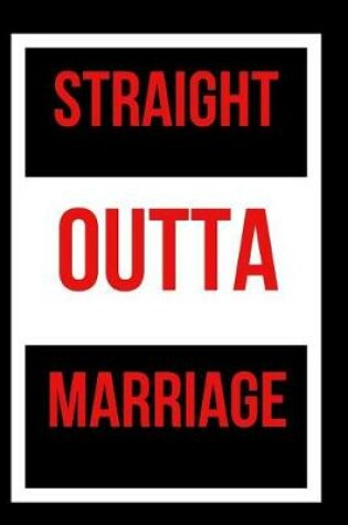 Cover of Straight Outta Marriage
