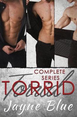 Book cover for Torrid - The Complete Series