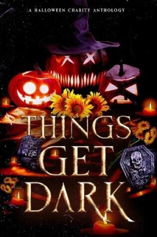 Cover of Things Get Dark