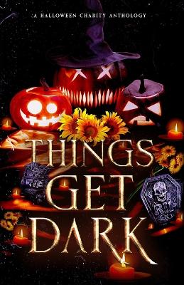 Book cover for Things Get Dark