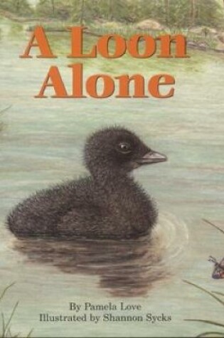 Cover of A Loon Alone