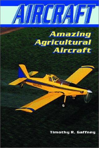 Book cover for Amazing Agricultural Aircraft